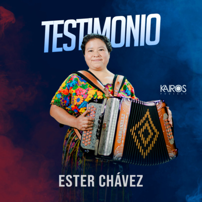 Testimonio Ester Chávez  episode artwork
