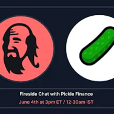 QiDao Fireside Chat with Pickle Finance