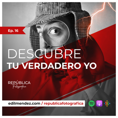 Descubre tu verdadero yo - Ep 16