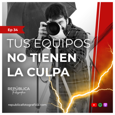 Tus equipos no tienen la culpa - Ep 34