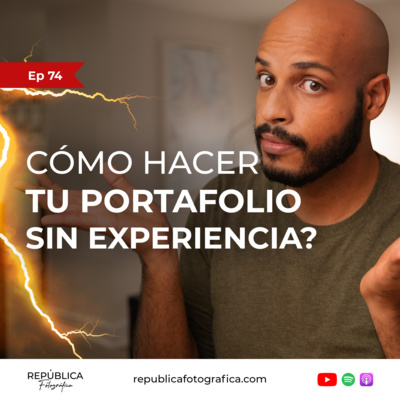 ¿Cómo hacer tu portafolio sin experiencia? - Ep 74