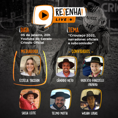 Resenha Live 02: Crioulaço 2022, narradores oficiais e subcomissão