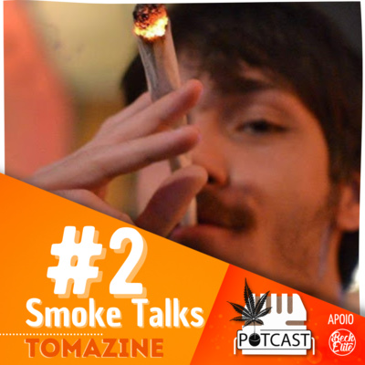 Smoke Talks #2 - Tomazine