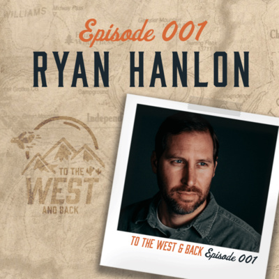 001 Ryan Hanlon - Filmmaking, Ireland, & Taking Chances