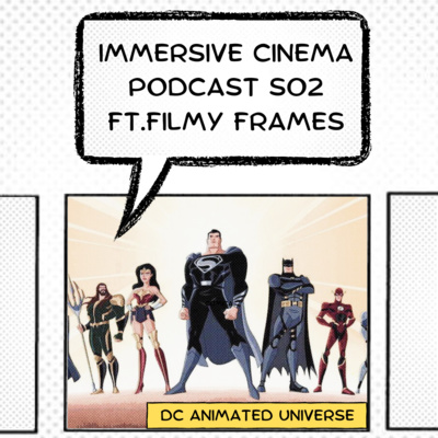 Immersive Cinema Podcast