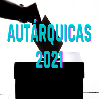 Autárquicas 2021 - Episódio 388 episode artwork
