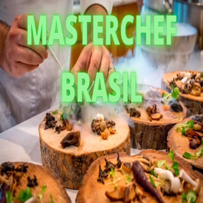 MasterChef Brasil visto por Portugueses - Episódio 419 episode artwork