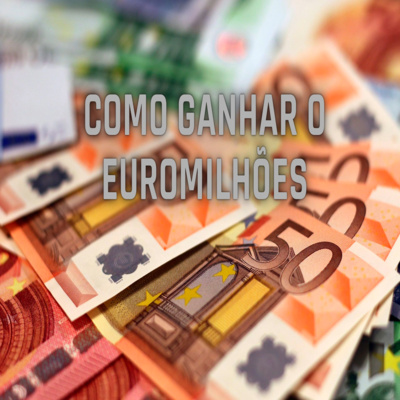 Como Ganhar o Euromilhões - Episódio 460 episode artwork