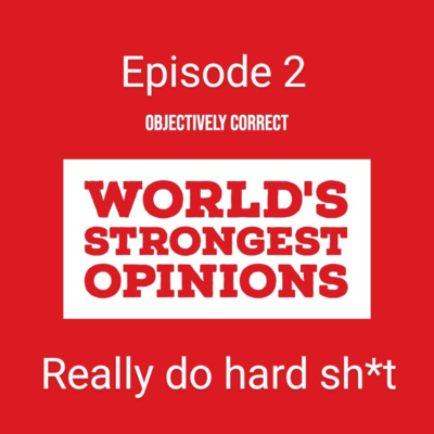 WSO Ep. 2 - Really do hard sh*t episode artwork