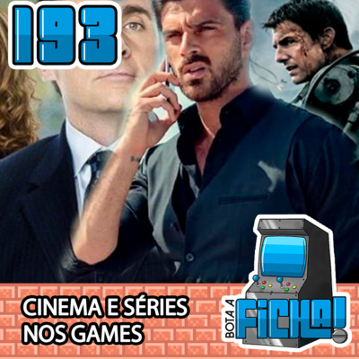 Bota a Ficha 193 – Franquias que virariam games episode artwork