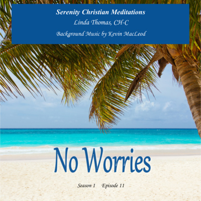 Serenity Christian Meditations