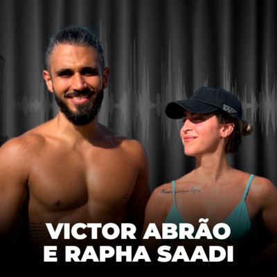 RAPHA E VICTOR - POD SER FIT #01 RAPHA E VICTOR - POD SER FIT #01
