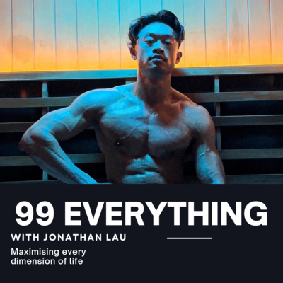 99 EVERYTHING with Jonathan Lau