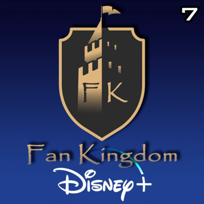 DISNEY+ (Episodio 07)