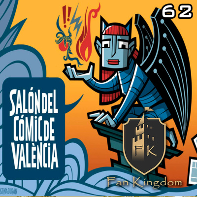 SALÓN DEL COMIC VALENCIA (Episodio 62)