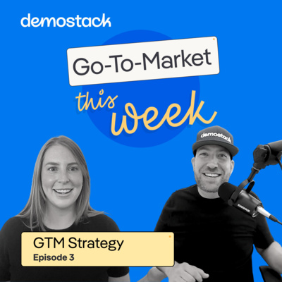 This Week GTM Strategy | What does go-to-market mean to you?