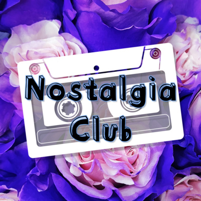 Nostalgia Club