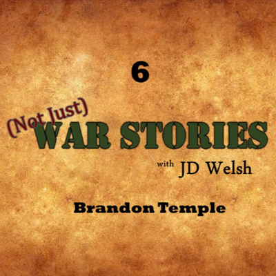Episode #6 - Brandon Temple