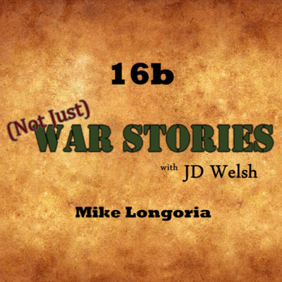 Episode #16b - Mike Longoria