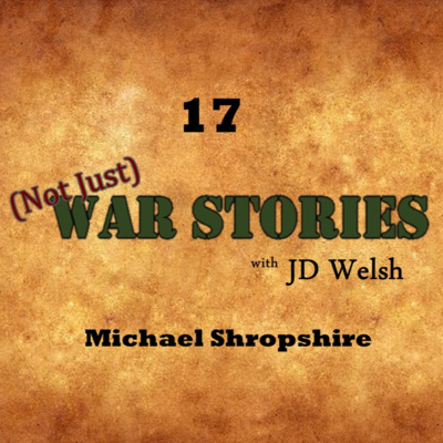 Episode #17 - Michael Shropshire