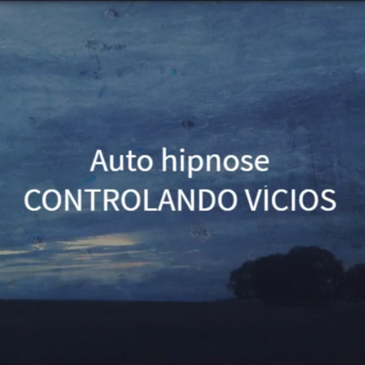 Auto hipnose para controle de vícios