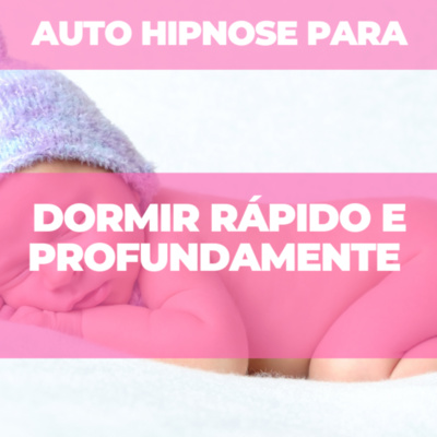 Auto hipnose para dormir rápido e profundamente - insônia - versão 2