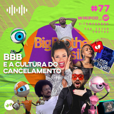 BBB E A CULTURA DO CANCELAMENTO