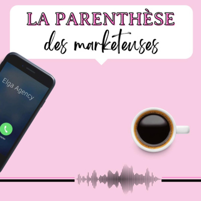 La parenthèse des Marketeuses
