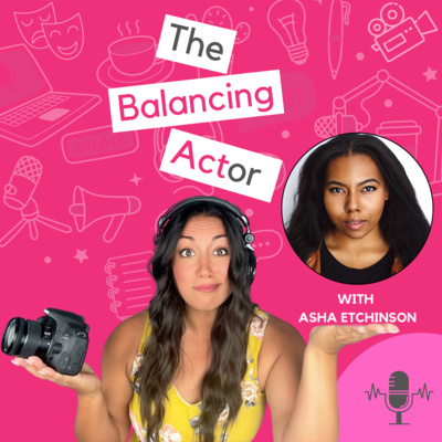 The Balancing ACTor Podcast