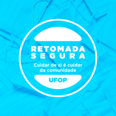 Retomada Segura - Cuidar de si é cuidar da Comunidade: UFOP realiza encontro com prefeitura de Mariana para falar sobre o retorno presencial episode artwork