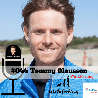 TFP #044 Tommy Olausson - Walkfeeling