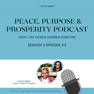 Peace, Purpose & Prosperity Podcast