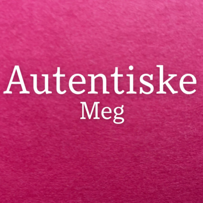Autentiske Meg