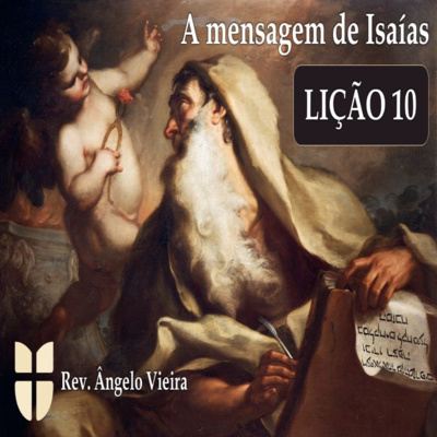 #0079 | EBD | O DEUS VERDADEIRO E A CAMINHADA COM ELE | Isaías 57-58 episode artwork