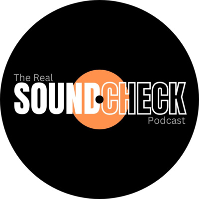 The Real Soundcheck: S01 E03 episode artwork