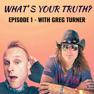 What\'s Your Truth Podcast