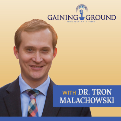 Gaining Ground - One Day at a Time