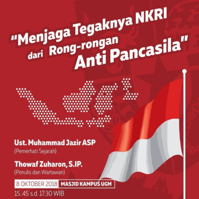 [DIALOG KEBANGSAAN PART 1] Menjaga Tegaknya NKRI dari Rongrongan "Anti-Pancasila" - Ust. Muhammad Jazir ASP