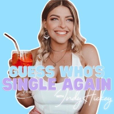Guess Who's Single Again with Indy Hickey - Trailer