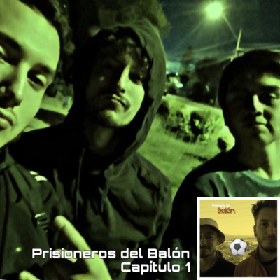 Prisioneros del Balón