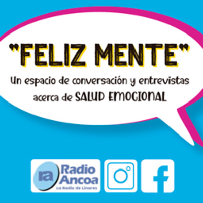 Feliz Mente Capítulo 32 "Desafíos de la búsqueda laboral" episode artwork
