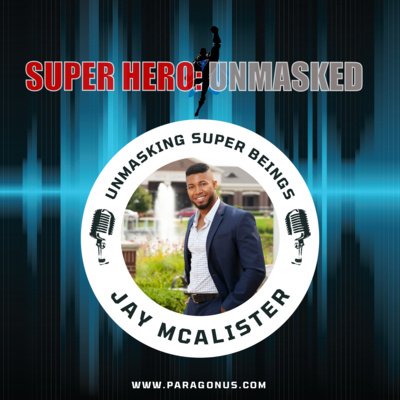 Superhero Unmasked Ep. 1- Justin Frick episode artwork
