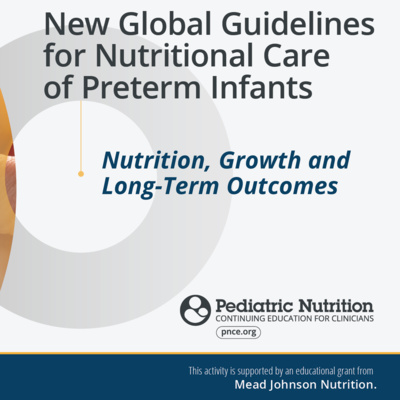 Nutrition, Growth and Long-Term Outcomes