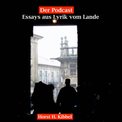 # 01 Podcast - Essays aus Lyrik vom Lande # 01 Podcast - Essays aus Lyrik vom Lande