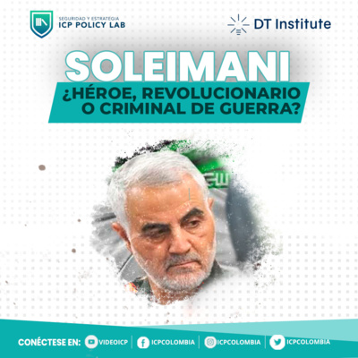 Soleimani ¿Héroe, revolucionario o criminal? Soleimani ¿Héroe, revolucionario o criminal?