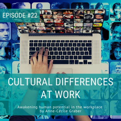 Cultural differences at work [Episode 22]