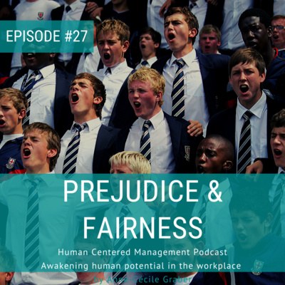 Prejudice & Fairness [Episode 27]