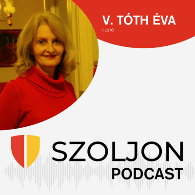 V. Tóth Éva: Az egészségügy és a festészet teremti meg a lelkemben az egyensúlyt episode artwork
