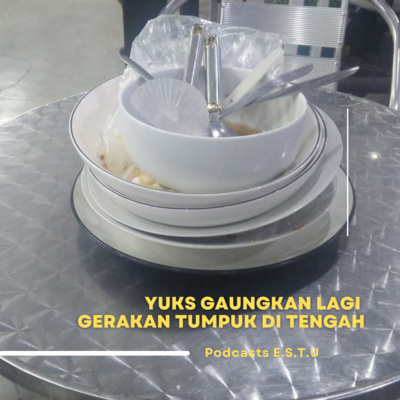 E.S.T.U = Enak Senang Tanpa Utang