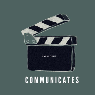 2. Everything Communicates episode artwork